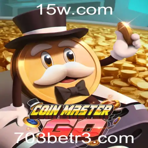 Descubra o Fascinante Mundo de CoinMasterGO e a Estratégia de Jogo com 703bet